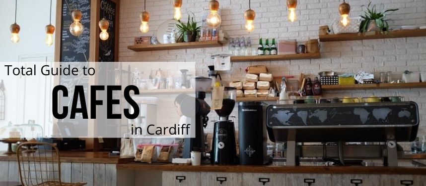 Cafes in Cardiff