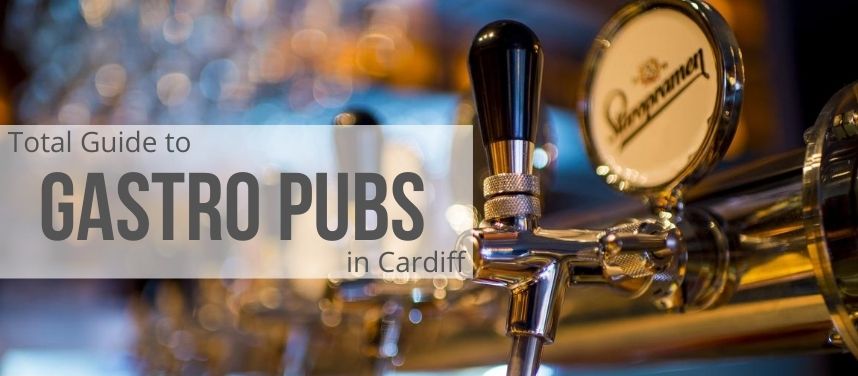Gastro Pubs in Cardiff