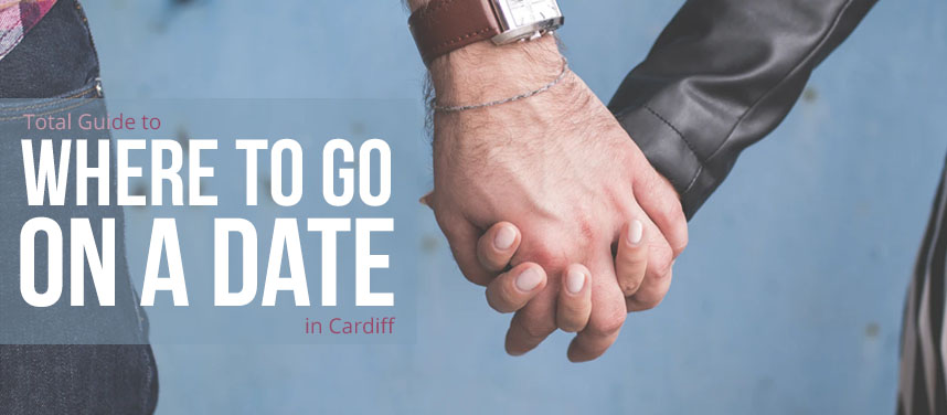 Where to Go on a Date in Cardiff