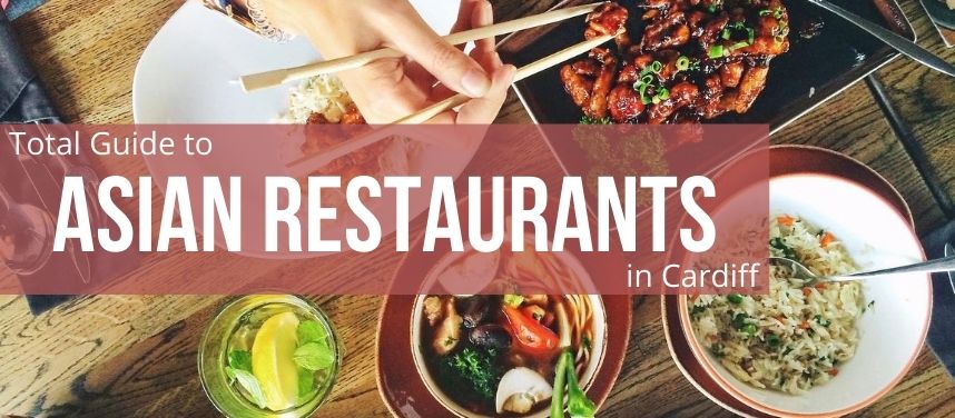 Asian Restaurants in Cardiff