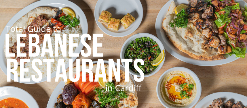 Lebanese Restaurants in Cardiff