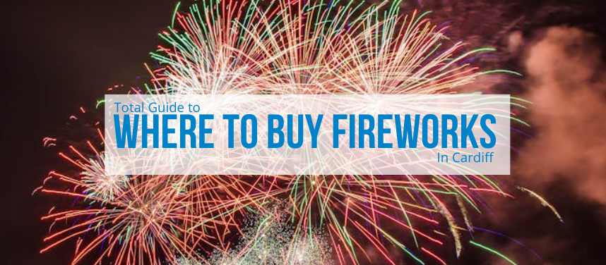 Where to Buy Fireworks in Cardiff 2025 | Safe & Trusted Suppliers